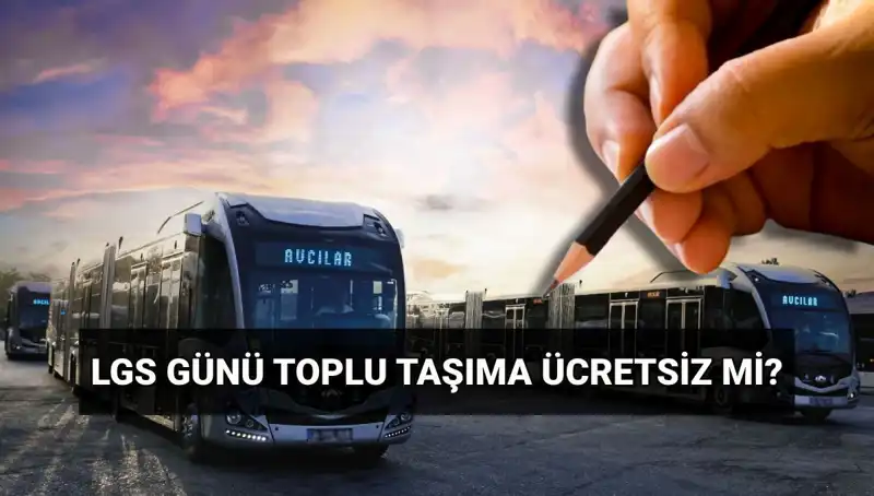 15 Haziran’da İstanbul, Ankara ve İzmir’de Toplu Taşıma Ücretsiz mi?
