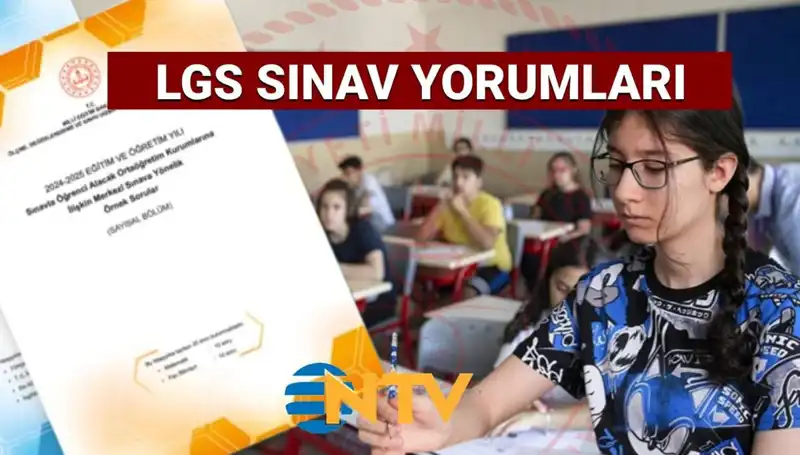 2025 LGS Sınav Sonuçları ve Değerlendirmeleri: Zorluk Derecesi Nasıldı?