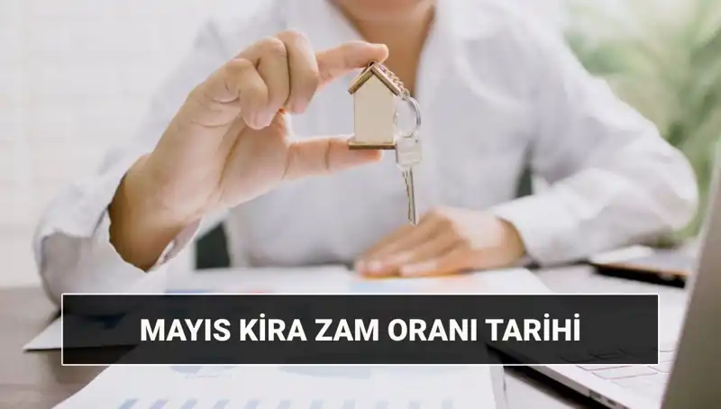 Mayıs 2025 Kira Artış Oranı Açıklanıyor: Detaylar ve Tarih