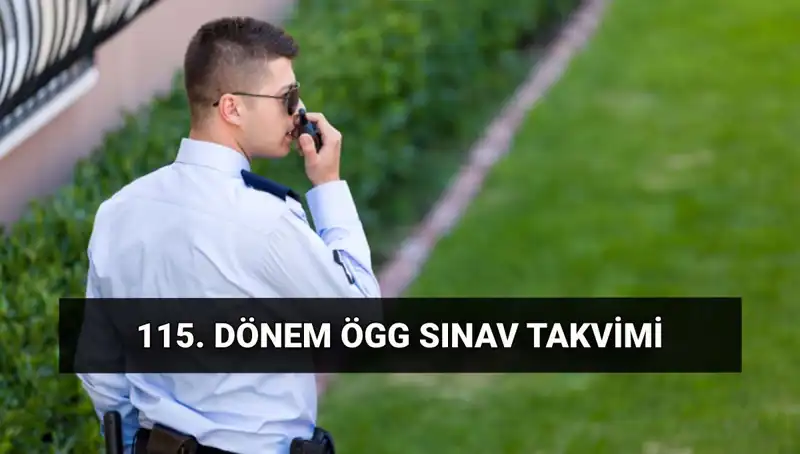 2025 Özel Güvenlik Görevlisi (ÖGG) Sınav Tarihleri ve Yerleri Açıklandı!