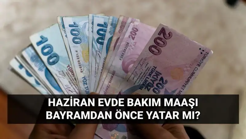 Evde Bakım Maaşı 2025'te Erken Mi Yatacak? Bayram Öncesi Mükemmel Fırsat!