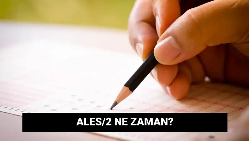 ALES/2 Sınavına Hazır Mısınız? Tarihler ve Tüm Detaylar Burada!